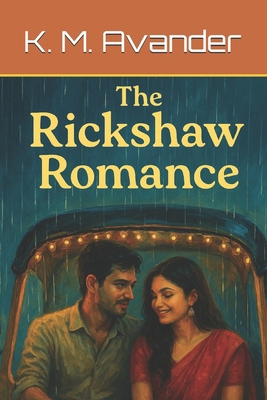 The Rickshaw Romance B0FGZC5MXM Book Cover