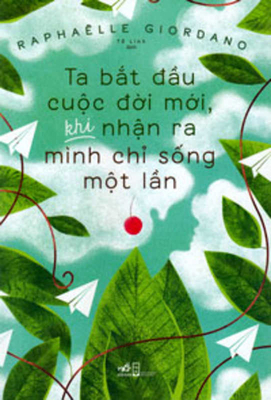 Your Second Life Begins When You Realize You On... [Vietnamese] 6043068931 Book Cover