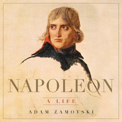 Napoleon: A Life 1549148168 Book Cover