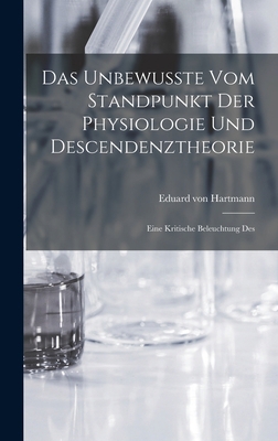 Das Unbewusste vom Standpunkt der Physiologie u... 1017523681 Book Cover