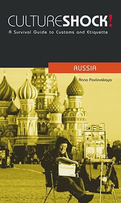 Culture Shock! Russia: A Survival Guide to Cust... 0761454144 Book Cover