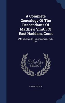 A Complete Genealogy Of The Descendants Of Matt... 1296997979 Book Cover