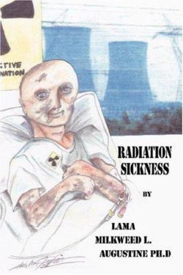 Radiation Sickness 143432155X Book Cover