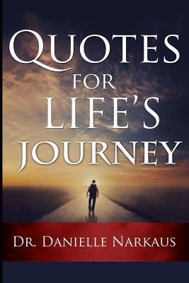 Quotes for Life's Journey 1494769379 Book Cover