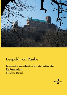 Deutsche Geschichte im Zeitalter der Reformatio... [German] 3957385121 Book Cover