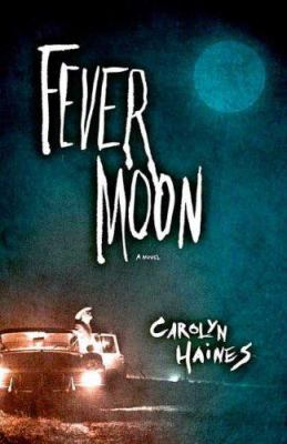 Fever Moon 0312351615 Book Cover