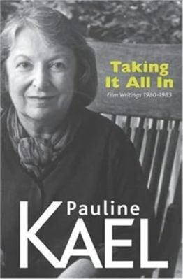 Taking It All in: Film Writings 1980-1983 0714528412 Book Cover
