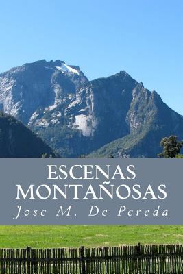 Escenas Montañosas [Spanish] 1535424389 Book Cover