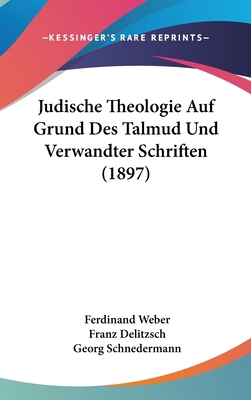 Judische Theologie Auf Grund Des Talmud Und Ver... 1104288966 Book Cover