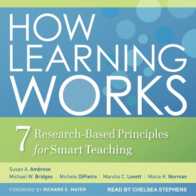 How Learning Works: Seven Research-Based Princi... B08ZBMQYYF Book Cover