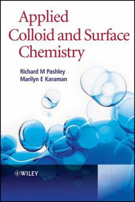 Applied Colloid and Surface Chemistry 0470868821 Book Cover