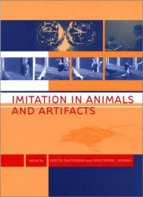 Imitation in Animals and Artifacts 0262042037 Book Cover