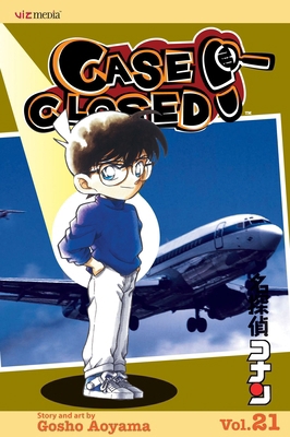 Case Closed, Vol. 21: Strangers on a Plane 1421514567 Book Cover