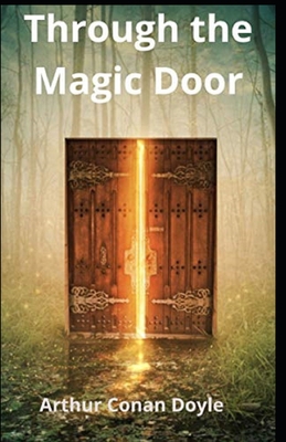 Through the Magic Door Illustrated B0917P4YKR Book Cover