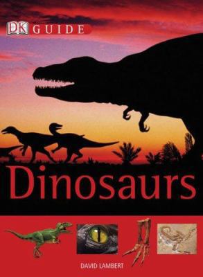 DK Guide to Dinosaurs 0756617936 Book Cover