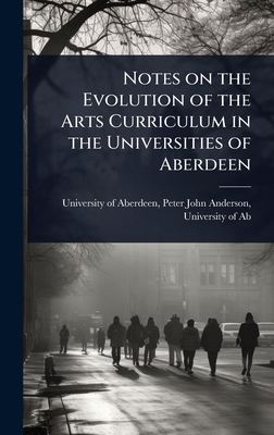 Notes on the Evolution of the Arts Curriculum i... 1023623927 Book Cover