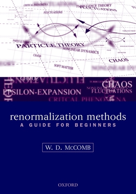Renormalization Methods: A Guide for Beginners 0199236526 Book Cover