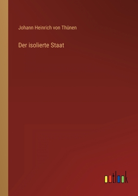 Der isolierte Staat [German] 3368423568 Book Cover