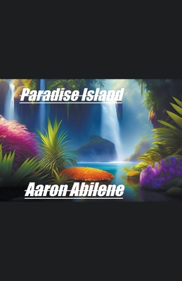 Paradise Island B0C4F2PYVS Book Cover