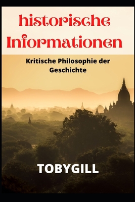 historische Informationen: Kritische Philosophi... [German] B0BCS92VL2 Book Cover