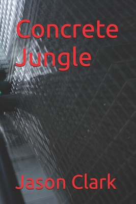 Concrete Jungle B0F1TKMB3G Book Cover