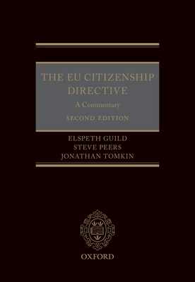 The EU Citizenship Directive: A Commentary 0198849389 Book Cover