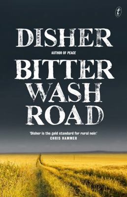 Bitter Wash Road (Rejacketed) 1922268402 Book Cover