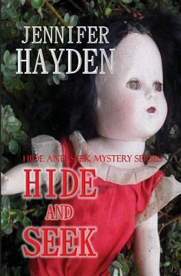 Hide and Seek: Hide and Seek Mystery Series 1460995651 Book Cover