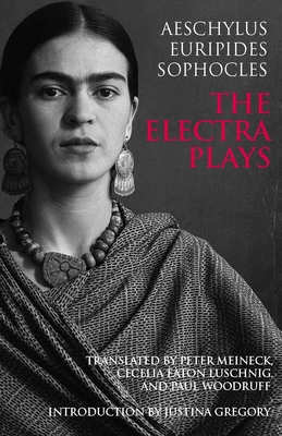 The Electra Plays (Hackett Classics) 0872209644 Book Cover