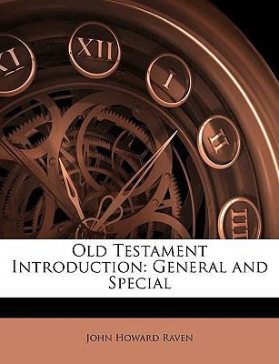 Old Testament Introduction: General and Special 1143036387 Book Cover