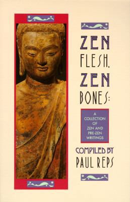 Zen Flesh, Zen Bones B000GDX8O6 Book Cover