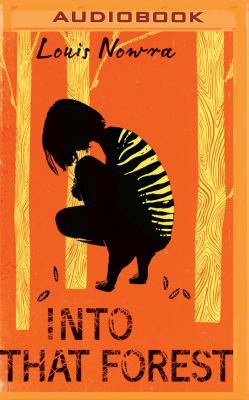 Into That Forest 1531885373 Book Cover