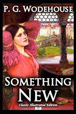 Something New (Classic Illustrated Edition) 1692482874 Book Cover