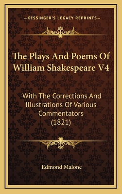 The Plays and Poems of William Shakespeare V4: ... 1165239353 Book Cover