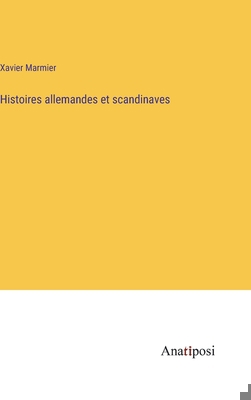 Histoires allemandes et scandinaves [French] 3382719150 Book Cover