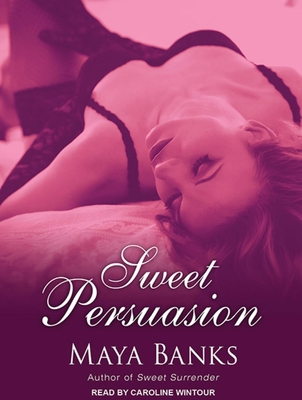 Sweet Persuasion 1452609012 Book Cover