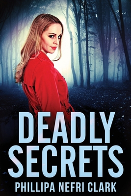 Deadly Secrets [Large Print] 4867472689 Book Cover