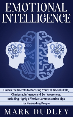 Emotional Intelligence: Unlock the Secrets to B... 1952191017 Book Cover