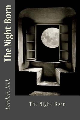 The Night-Born 1547106093 Book Cover