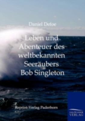 Leben und Abenteuer des weltbekannten Seer?uber... [German] 3943185281 Book Cover