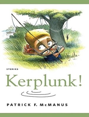 Kerplunk!: Stories 140015541X Book Cover