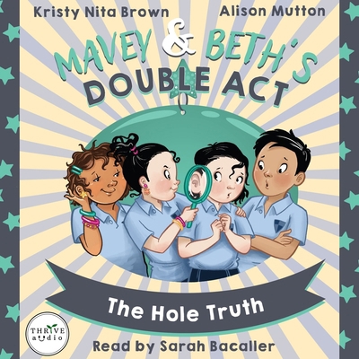 Mavey & Beth's Double Act: The Hole Truth B0F8ZYZMK1 Book Cover