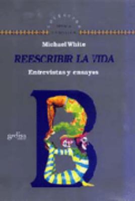 Reescribir la vida (Terapia Familiar) (Spanish ... [Spanish] 8474328470 Book Cover