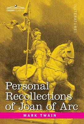 Personal Recollections of Joan of Arc: by the S... 1646793552 Book Cover