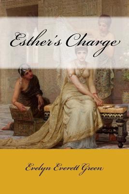 Esther's Charge 1508692211 Book Cover