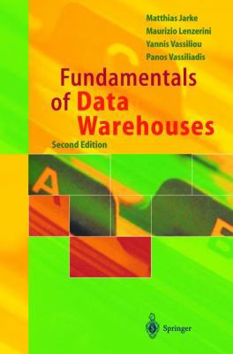 Fundamentals of Data Warehouses 3540420894 Book Cover