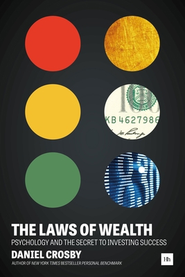 The Laws of Wealth: Psychology and the Secret t... 0857195247 Book Cover