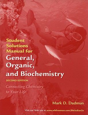 General, Organic, and Biochemistry Student's So... 0716773732 Book Cover