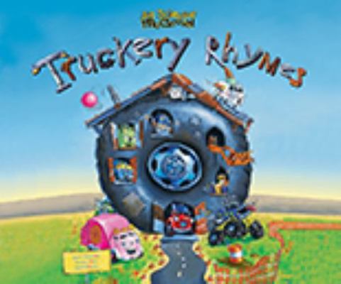 Truckery Rhymes 032850050X Book Cover