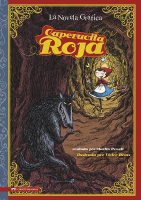 Caperucita Roja: The Graphic Novel [Spanish] 1434223159 Book Cover